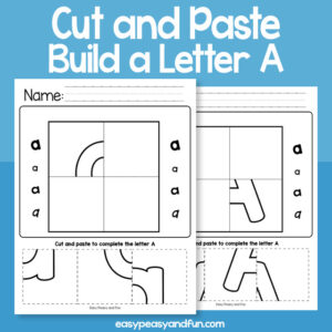 Cut and Paste Build a Letter a Worksheets