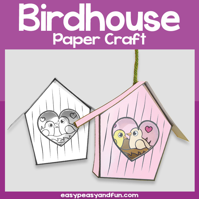 V-Day Birdhouse Paper Craft